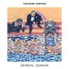 Demain, demain - Toulouse contour&Yvan Cujious&Magyd Cherfi&Art Mengo