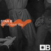 Gotta Have You (Original Mix) - Star B&Riva Starr&Mark Broom