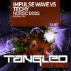 Nordic Gods (Original Mix) - Impulse Wave&Techy