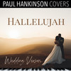 Hallelujah (Wedding Version) - Paul Hankinson Covers