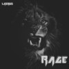Rage. (Explicit) - Lazrus