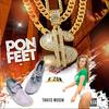 Pon Feet (feat. Tavii3 Musik) (Explicit) - Tavii3 Musik&r1zon