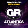 They Know (Original Mix) - Stage Killers