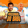 Passinho do Babu - Mc Babu&Babu Santana