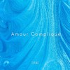 Amour compliqué - Douki