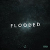 Flooded (Explicit) - White Gold