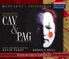 Pagliacci* (Sung in English) - Act II Scene 2: Serenade: O Columbina (Harlequin, Columbina) - Peter Bronder&Rosa Mannion&David Parry&London Philharmonic Orchestra