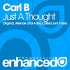 Just A Thought (Original Mix) - Carl B