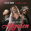 Si Me Ves Con Alguien (Remix) - Leslie Shaw&Kapla Y Miky