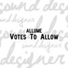 Votes To Allow - Allume