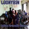 Three From Hell (Explicit) - Loonybin&Fantum&Bucweet