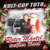 Roter Mantel, weißer Bart - Kult-Cop Toto