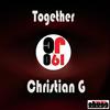Together (Original Mix) - Christian G