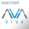 Shine A Light (Original Mix) - Maarten Hercules