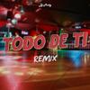 Todo De Ti Remix - DJ Matty