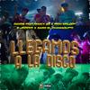 Llegamos a La Disco(feat. gabo el chamaquito, rich melody, maiky 23 & z jocker) - Dakos&Gabo El Chamaquito&Rich Melody&Maiky 23&Z Jocker