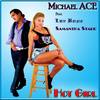 Hot Girl(feat. Luv Bone, Samantha Starr & Kenny Tomlin) - Michael ACE&Luv Bone&Samantha Starr&Kenny Tomlin