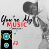 You're my Music - Omogade