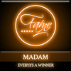 Every 1's A Winner (Original Mix) - Madam