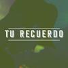 Tu Recuerdo - Axel Caram