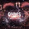 Carousel (Original Mix) - Ohms