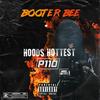 Hoods Hottest (Explicit) - Booter Bee