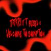Welcome to Bompton (feat. Rebel) (Explicit) - Tafari&Rebel