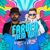 Farofa da Nem Vem - DJotaC&KAUHAN PERES