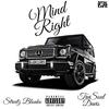 Mind Right(feat. TruSoul Davis) (Explicit) - Streetz Blonko&Trusoul Davis