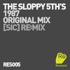 1987 (Original Mix) - The Sloppy 5th's