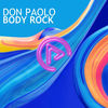 Body Rock (Original Mix) - Don Paolo