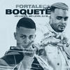 Fortalece no Boquete (Explicit) - MC Lucks&DJ BL&MC Levin