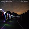 More Things Change (Instrumental) - Jimmy Michaels&D.C. LaRue