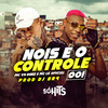 Nois É o Controle 001 (Explicit) - Mc Vh Diniz&MC LK OFICIAL&DJ BR4