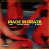 Made in Brazil (Explicit) - Black Rio&Kefno&tharealjuggboy
