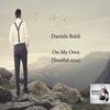 On My Own ((Soulful mix)) - Daniele Baldi