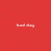 Bad Day (Explicit) - Justus Bennetts