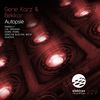 Autopsie (Lia Organa Remix) - Gene Karz&Bekkar&Lia Organa 