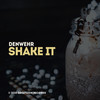 Shake It - Denwehr