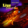 Live Sound (Explicit) - Mart+n P3r3z