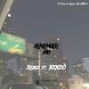 Remember Me! (REMIX) - YoungJo$e&NXNDO