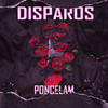 Disparos - Poncelam