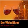 Der Wein Blues(feat. Mc-Hoyer & TeKo) - Mc-Cook&Mc-Hoyer&Teko