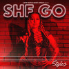 She Go (Explicit) - Stylez