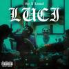 LUCI (feat. LAOWAI) (Explicit) - 6igi&LAOWAI