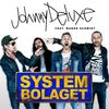 Systembolaget (feat. Mange Schmidt) - Johnny Deluxe&Mange Schmidt