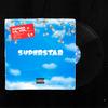 Superstar(feat. Kodda) (Explicit) - Lil Vel&Kodda