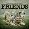 Friends (Explicit) - The Reggister's