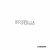 Goodfella (Explicit) - Xavier Herrera&Marc Herrera