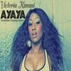 Ayaya - Victoria Kimani